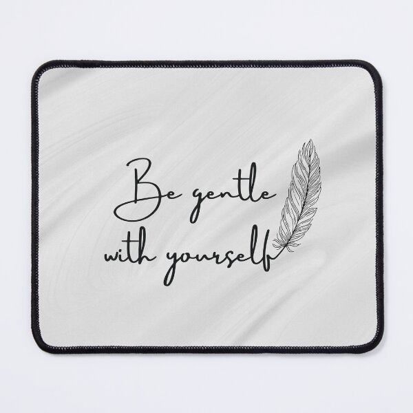 Item preview, Be Gentle  designed and sold by walkerg6.