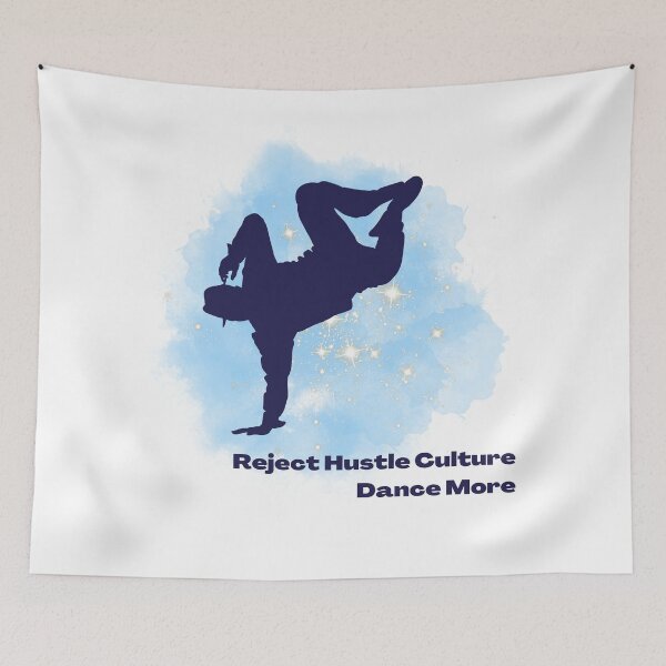 Item preview, Reject Hustle Culture - Dance More (Blue/Male Silhouette) designed and sold by T-WoodCreations.
