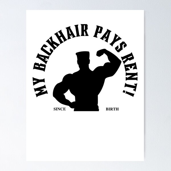 Item preview, MY BACKHAIR PAYS RENT designed and sold by builditdefendit.