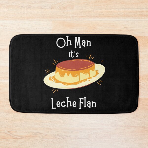 Item preview, Oh Man its Leche Flan designed and sold by photocatphoto.
