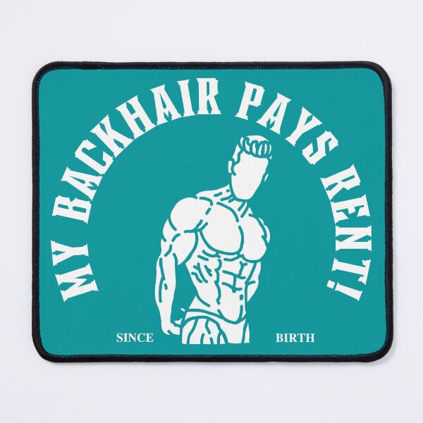 Item preview, MY BACKHAIR PAYS RENT 6 designed and sold by builditdefendit.
