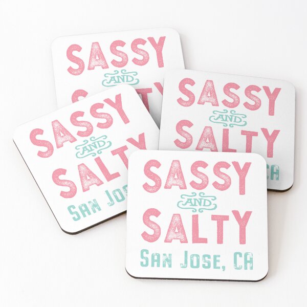 Item preview, San Jose California Sassy and Salty designed and sold by Futurebeachbum.