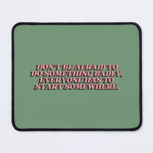 Item preview, Don't Be Afraid To Do Something Badly designed and sold by bykirstco.