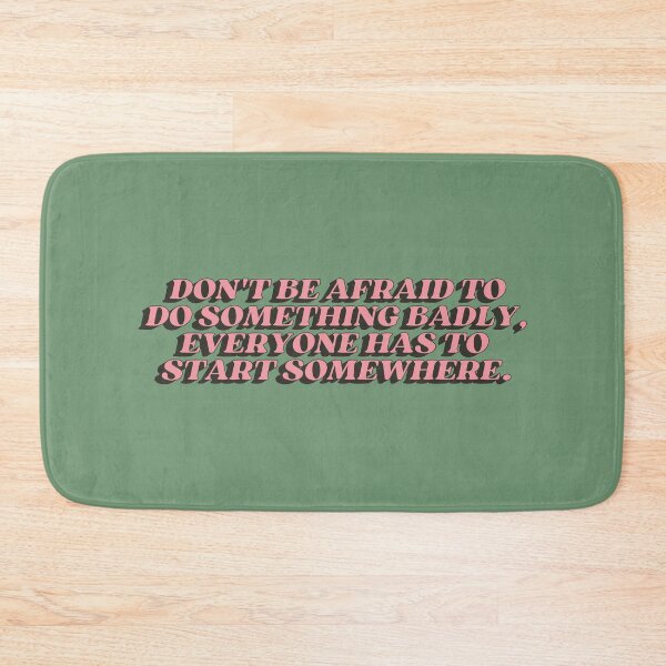 Item preview, Don't Be Afraid To Do Something Badly designed and sold by bykirstco.
