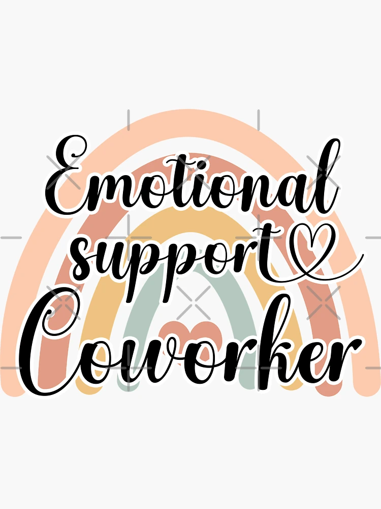 Emotional Support Coworker Pin for Sale by IdeasForArtists