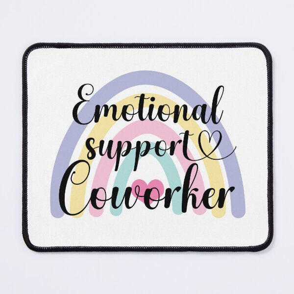Item preview, Emotional Support Coworker - Coworker Gift designed and sold by stickersworld31.