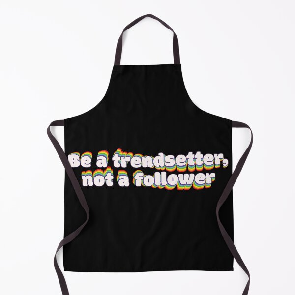 Item preview, Be a trendsetter, not a follower designed and sold by RoboRaphael.