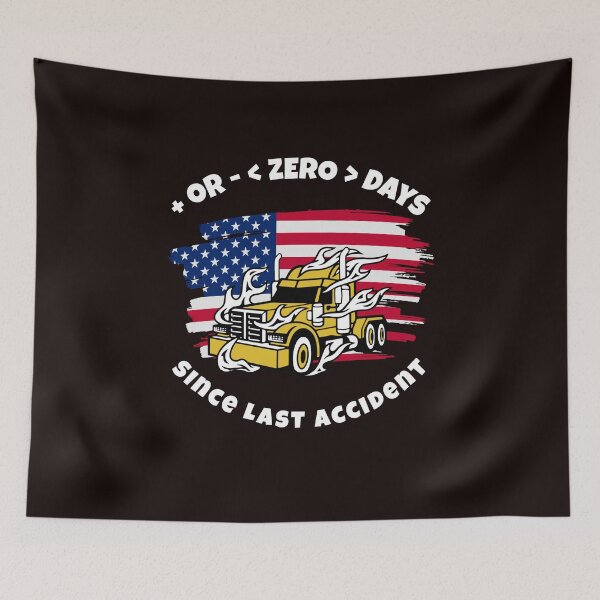 Item preview, American Trucker, Plus Zero Days Since Last Accident GW designed and sold by TeamsterLife.