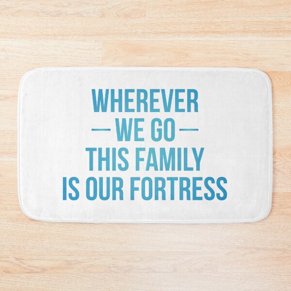 Item preview, Wherever we go this Family is our Fortress (Original) designed and sold by FilipeFerreira.
