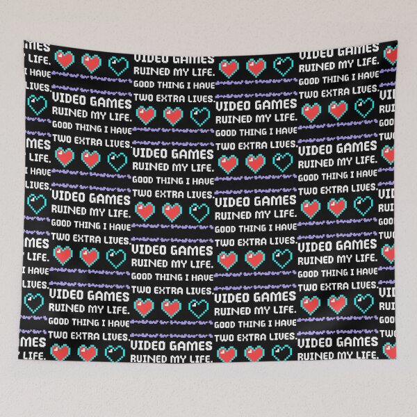 Item preview, Video Games Ruined My Life Good Thing I Have Two Extra Lives designed and sold by donvector.