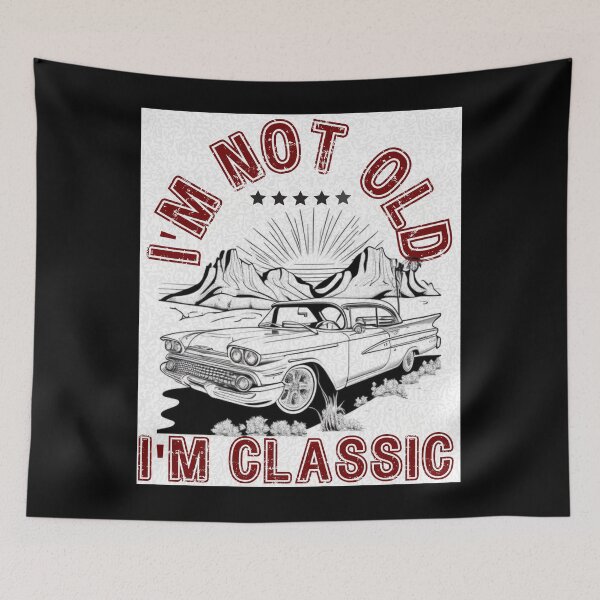 Item preview, I'm not old, I'm a classic designed and sold by Harmatija Studio.