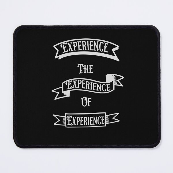 Item preview, Experience the experience of experience  designed and sold by TipTopTapo.