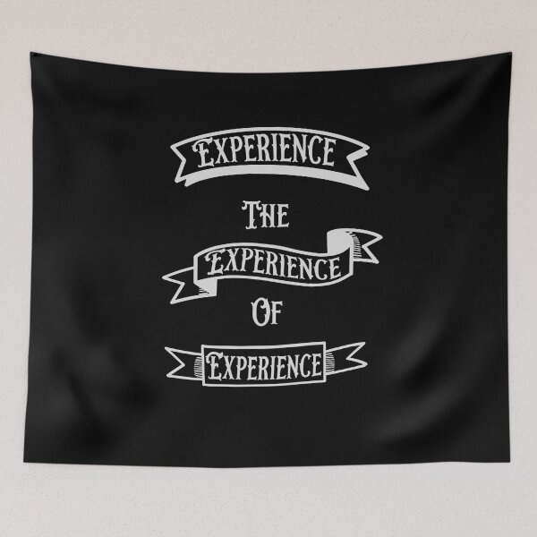 Item preview, Experience the experience of experience  designed and sold by TipTopTapo.