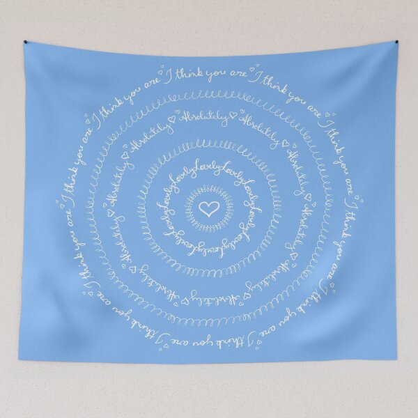 Item preview, I think you are absolutely lovely - blue designed and sold by Maria  Singh.