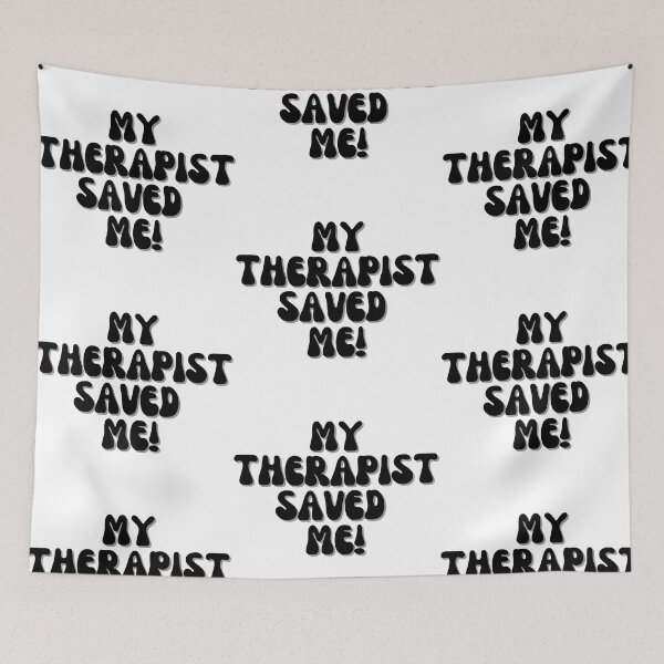 Item preview, My Therapist Saved Me! designed and sold by Finds.