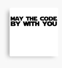 May The Code Be With You - Funny Star Wars Parody Sticker T-Shirt Pillow Canvas Print