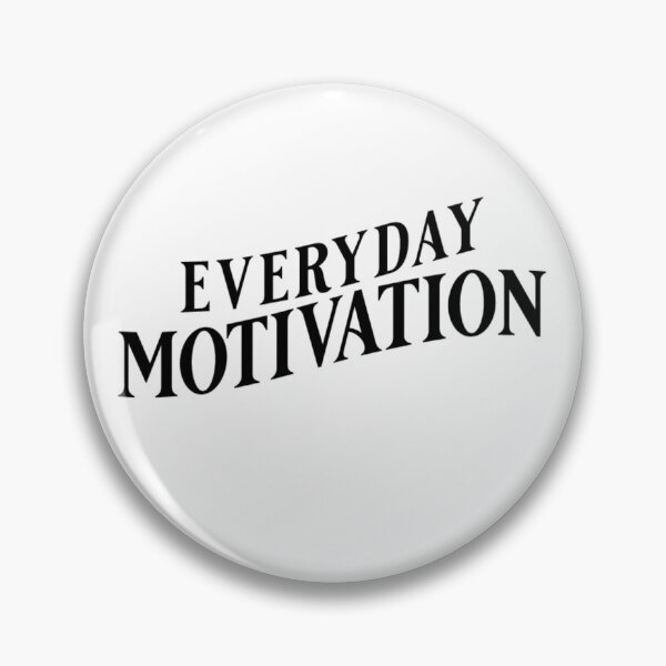 Item preview, EVERYDAY MOTIVATION designed and sold by 2brothersgoods.