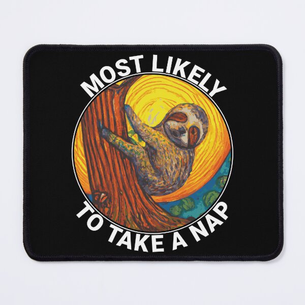 Item preview, Most likely to take a nap designed and sold by arkantus.