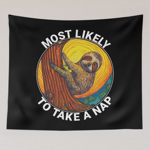 Item preview, Most likely to take a nap designed and sold by arkantus.
