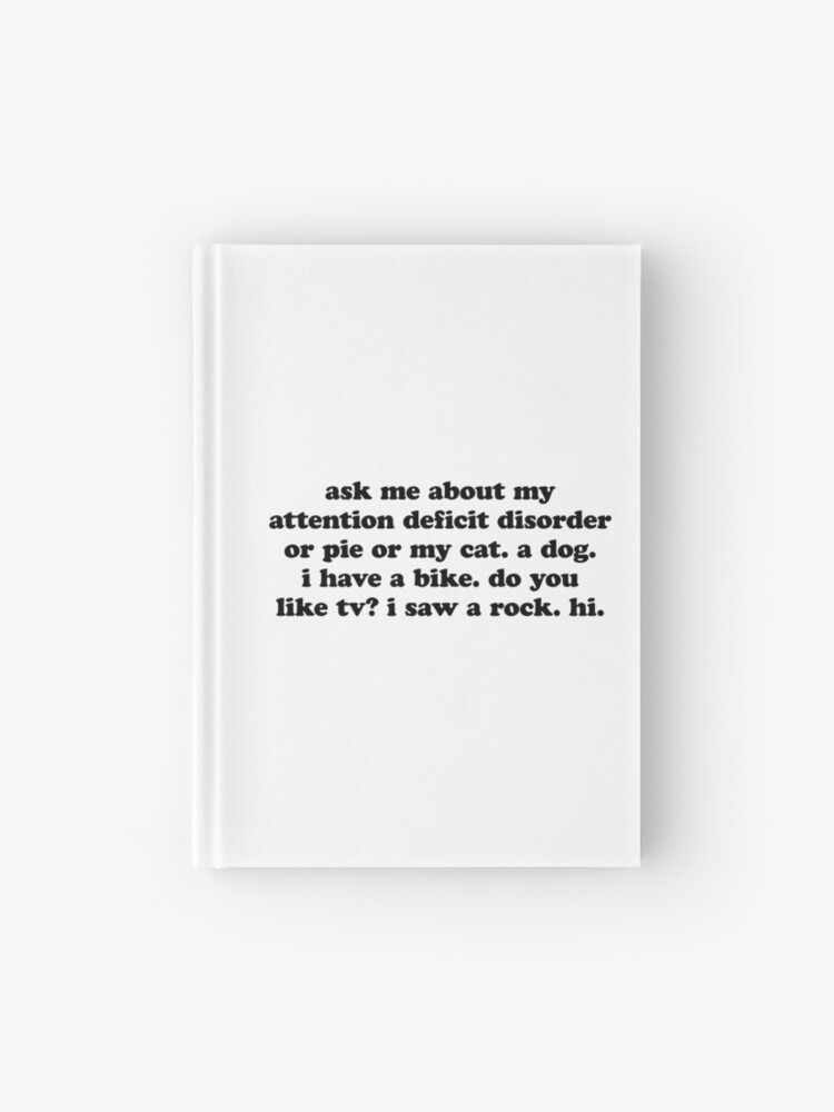 Attention Deficit Disorder Adhd Quote Hardcover Journal By Jomadado Redbubble