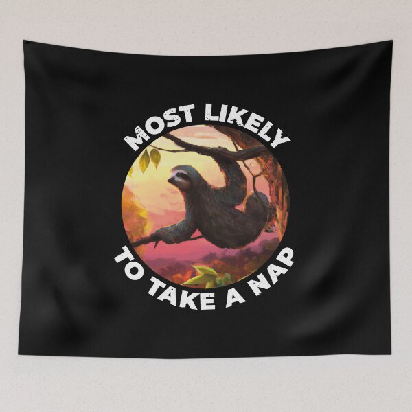 Item preview, Most likely to take a nap designed and sold by arkantus.