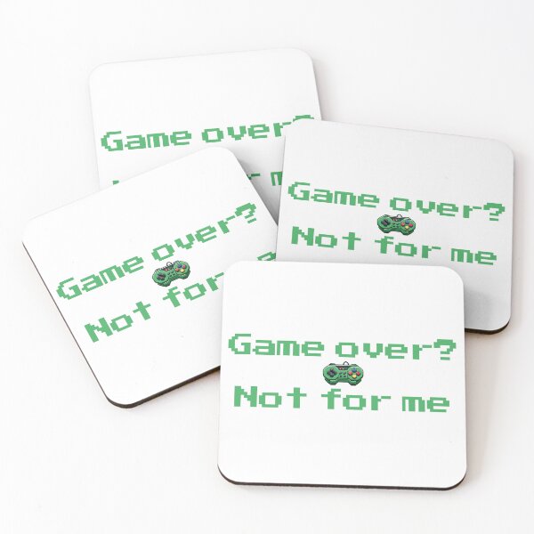 Item preview, Game over? Not for me designed and sold by RoboRaphael.
