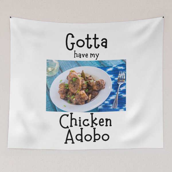 Item preview, Gotta have my Chicken Adobo designed and sold by photocatphoto.