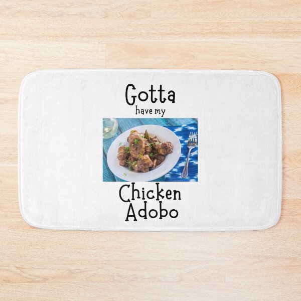 Item preview, Gotta have my Chicken Adobo designed and sold by photocatphoto.