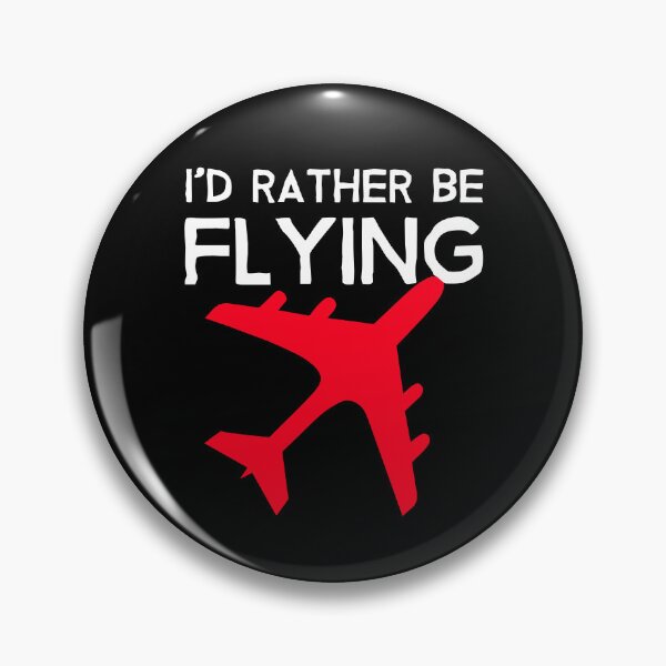 Item preview, Id Rather be Flying - Airplane Lover Quote - Aviation Saying designed and sold by Ikaroots.