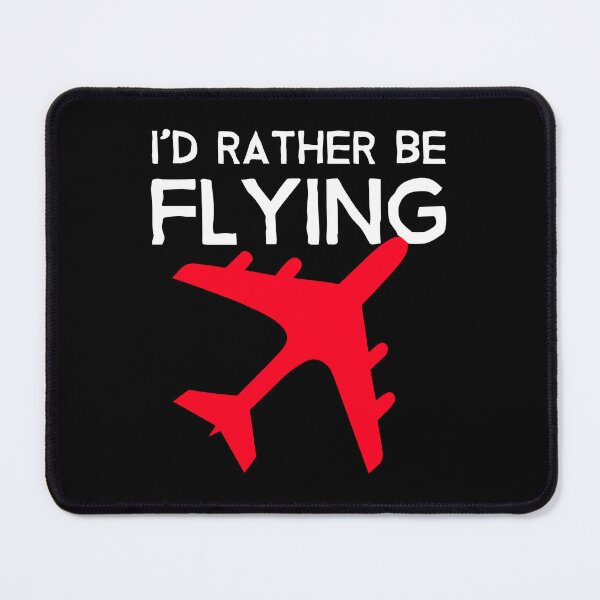 Item preview, Id Rather be Flying - Airplane Lover Quote - Aviation Saying designed and sold by Ikaroots.