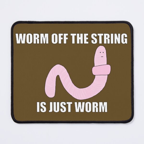 Item preview, Worm off the string - It's just worm designed and sold by NonbinarySarah.