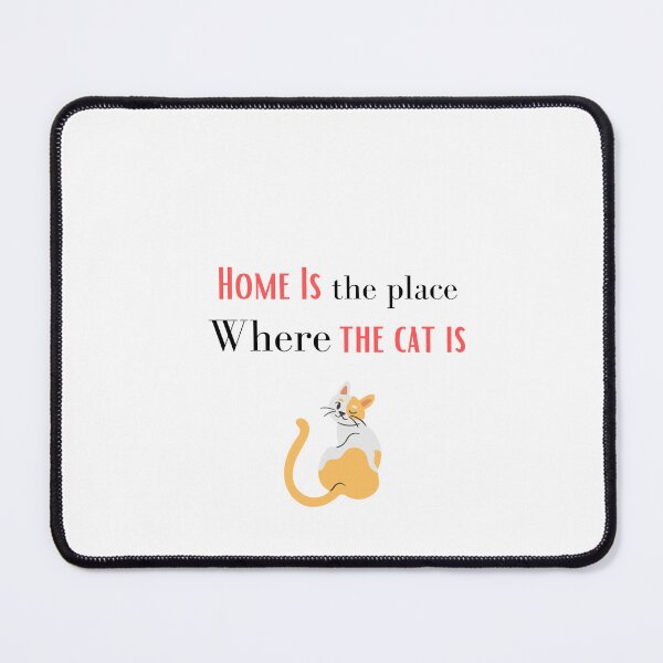 Item preview, Home Is The Place Where The Cat Is designed and sold by erion-store.