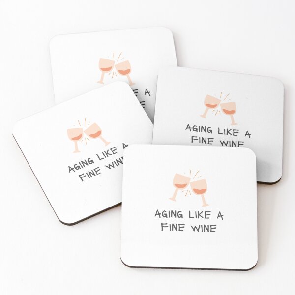 Item preview, aging like a fine wine - Red Wine Celebration Quote designed and sold by shalakacreats.
