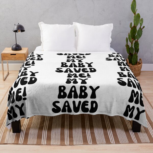 Item preview, My Baby Saved Me! designed and sold by Finds.