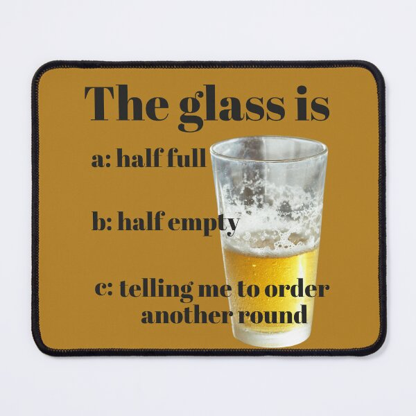 Item preview, The glass is telling me to order another round designed and sold by PellSilversmith.