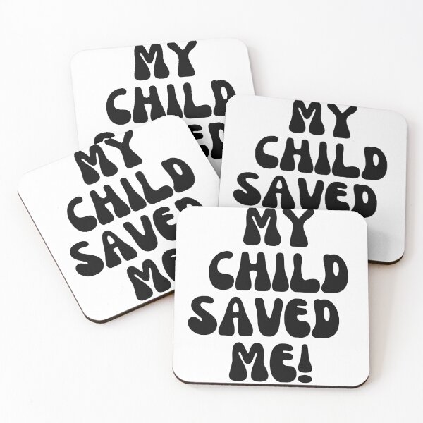 Item preview, My Child Saved Me! designed and sold by Finds.