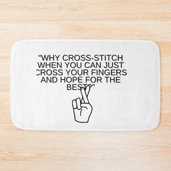 Item preview, why cross stich when you can just cross your fingers and hope for the best designed and sold by Puppy Paws.