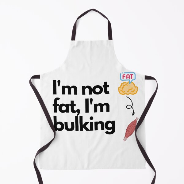 Item preview, I'm not fat, I'm bulking designed and sold by detern.