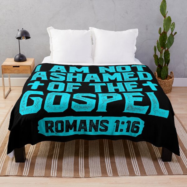 Item preview, I Am Not Ashamed Of The Gospel - Romans 1:16 designed and sold by plushism.