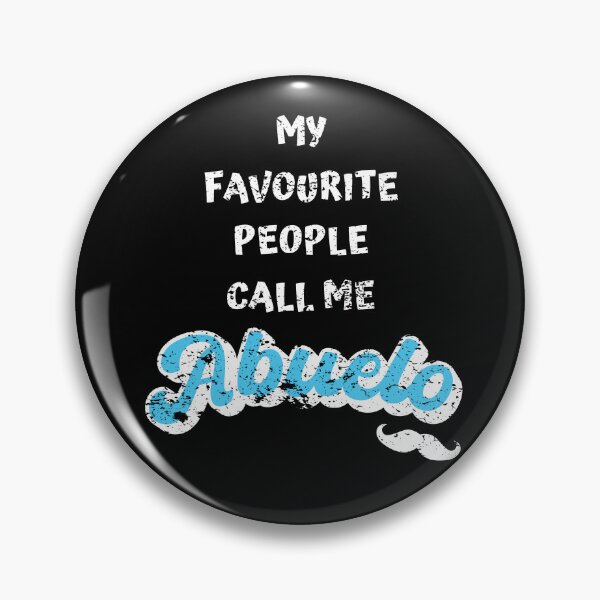 Item preview, My favorite people call me Abuelo - abuelo, abuelito mexicano latin hispanic abuelo designed and sold by ALLURE-minimal.