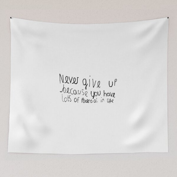 Item preview, Never give up...Potential in life - childrens design designed and sold by timothybeighton.