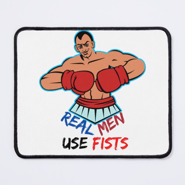 Item preview, Real Men Use Fists designed and sold by Innovativeartco ⭐⭐⭐⭐⭐(12k).