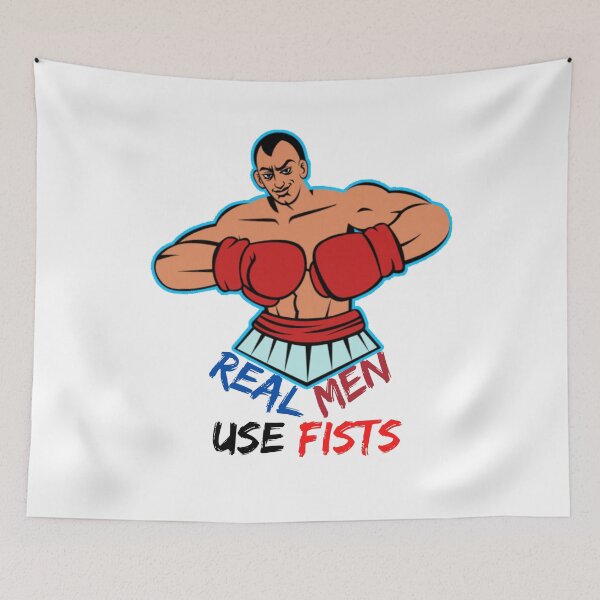 Item preview, Real Men Use Fists designed and sold by Innovativeartco ⭐⭐⭐⭐⭐(12k).
