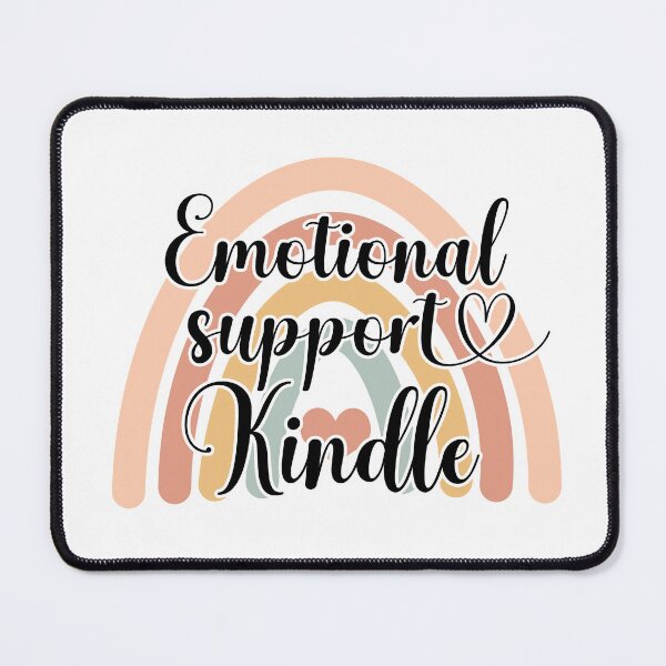 Item preview, emotional support kindle designed and sold by stickersworld31.