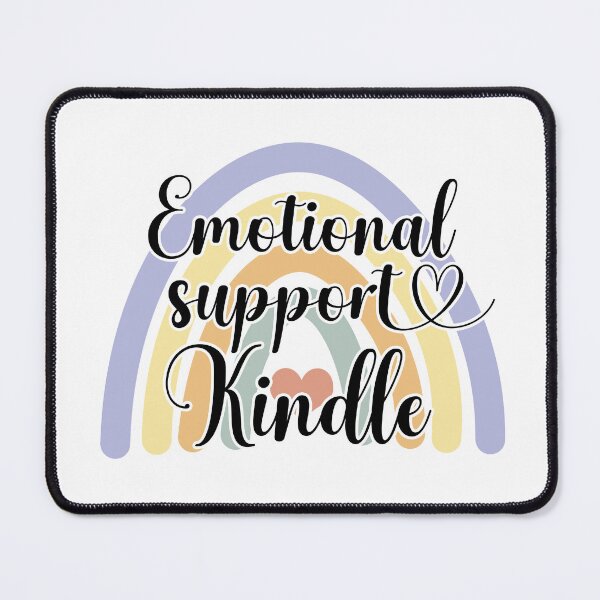 Item preview, emotional support kindle designed and sold by stickersworld31.