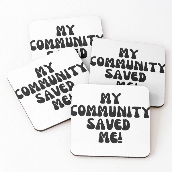 Item preview, My Community Saved Me! designed and sold by Finds.