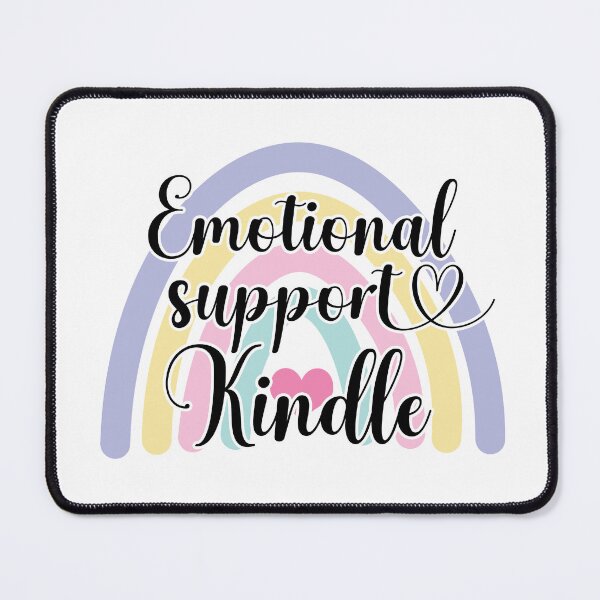 Item preview, emotional support kindle designed and sold by stickersworld31.