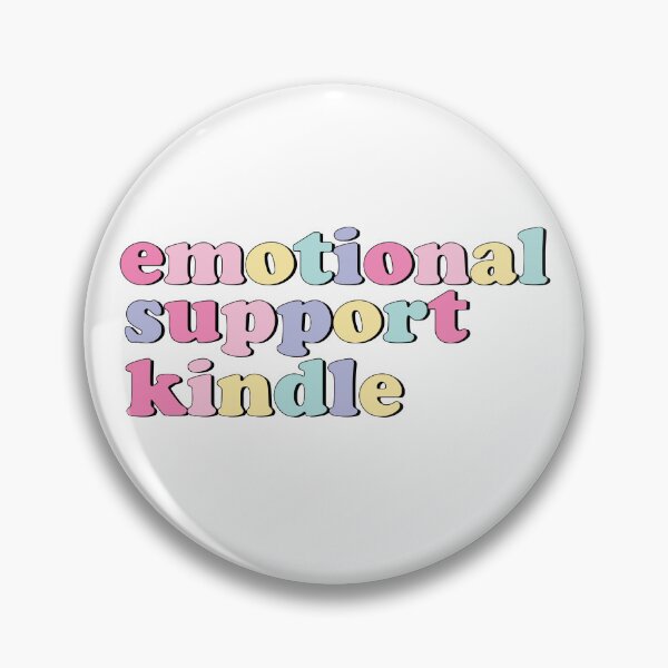 Item preview, emotional support kindle designed and sold by stickersworld31.