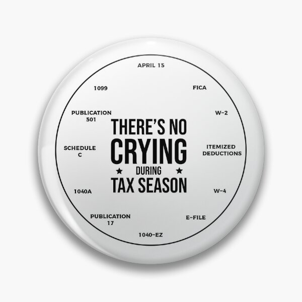 Item preview, There's no crying during Tax season clock, Gift for any CPA during the taxing period, Bookkeeper T-shirt,CPA student Mugs designed and sold by Eddyed.