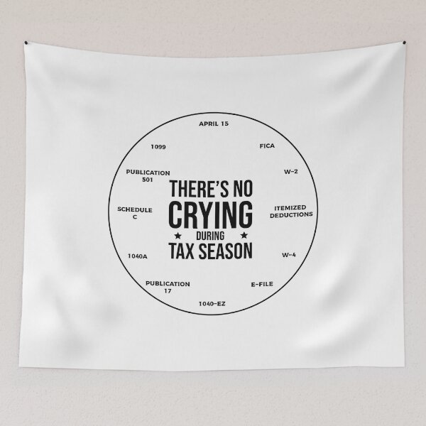 Item preview, There's no crying during Tax season clock, Gift for any CPA during the taxing period, Bookkeeper T-shirt,CPA student Mugs designed and sold by Eddyed.